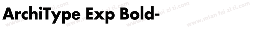 ArchiType Exp Bold字体转换